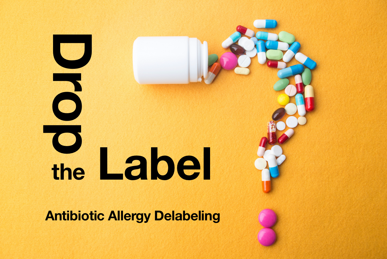 Antimicrobial Stewardship and Penicillin Allergy De-Labeling